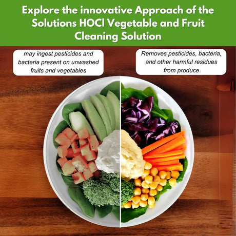 Comparison of uncleaned and cleaned vegetables on a plate with text about HOCI vegetable and fruit cleaning solution.
